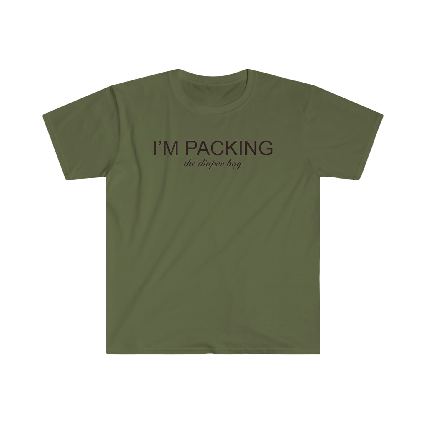 I'm Packing The Diaper Bag T-Shirt