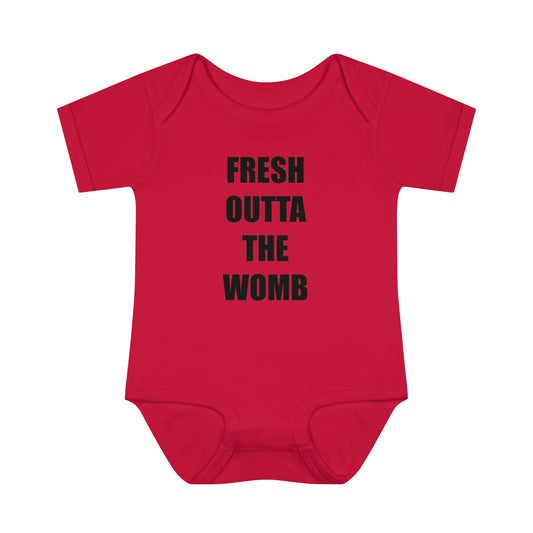 Fresh Outta The Womb - Baby Onesie