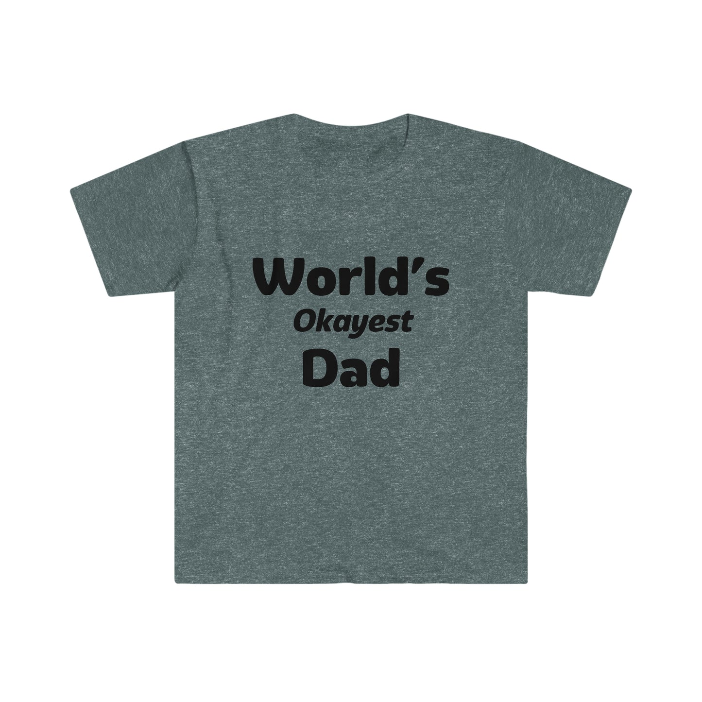 World's Okayest Dad T-Shirt